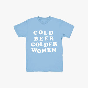 Cold Beer Colder Women Tee